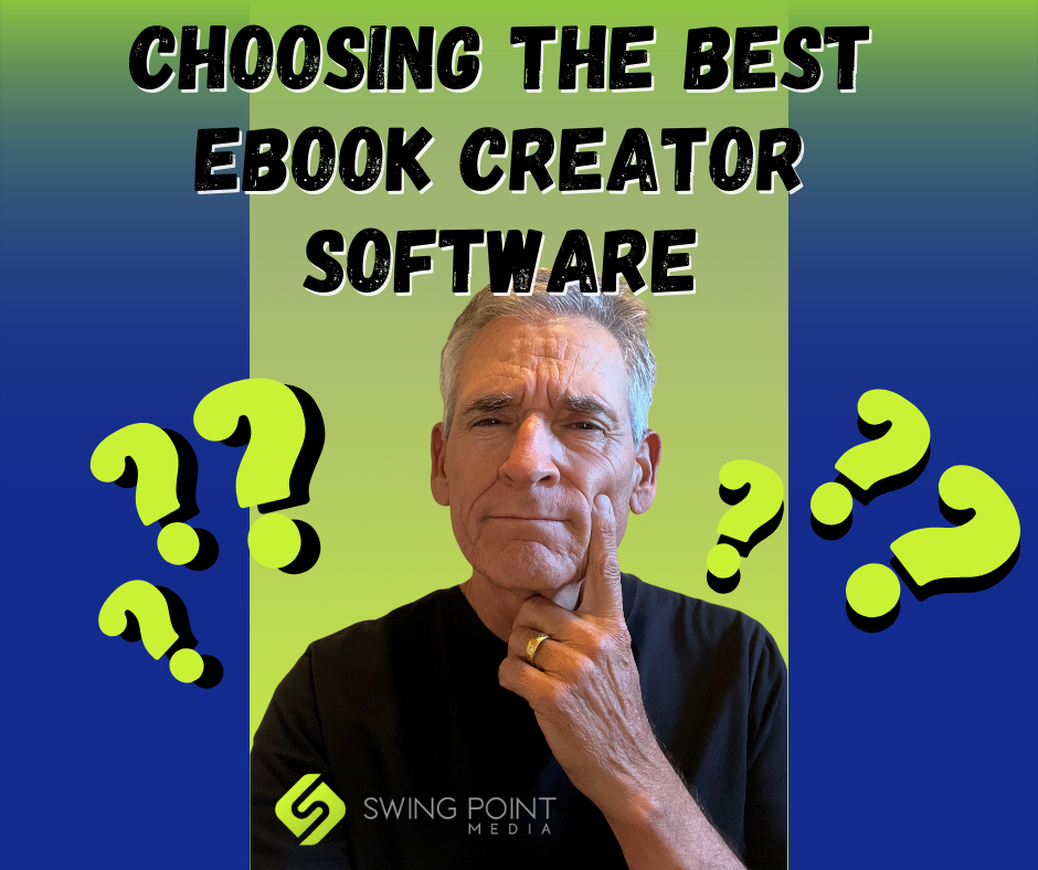 Choosing the Best eBook Creator Software